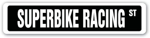 Superbike Racing Street Signs Racer Racer תחרות Super Bike | מקורה/חיצוני | שלט פלסטיק רחב 24